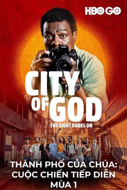 Thành Phố Của Chúa: Cuộc Chiến Tiếp Diễn (Phần 1)