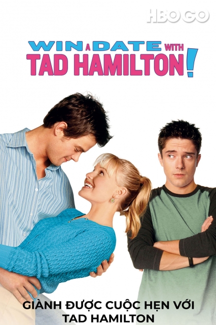 Giành Được Cuộc Hẹn Với Tad Hamilton