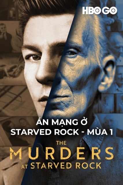 Án Mạng Ở Starved Rock: Phần 1