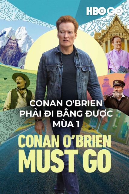 Conan O'Brien Phải Đi Bằng Được: Phần 1