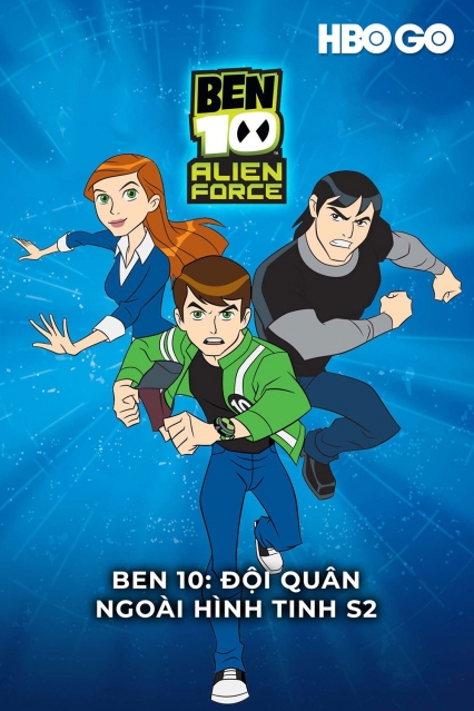 Ben 10: Đội Quân Ngoài Hình Tinh: Phần 2