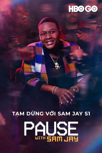 Tạm Dừng Với Sam Jay: Phần 1