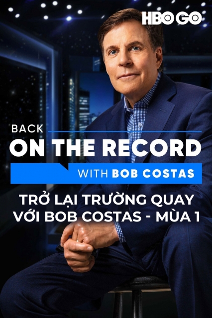 Trở Lại Trường Quay Với Bob Costas: Phần 1