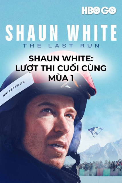 Shaun White: Lượt Thi Cuối Cùng: Phần 1