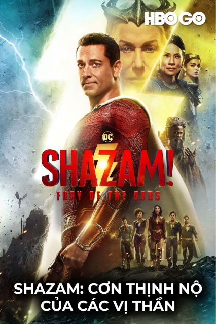 Shazam: Cơn Thịnh Nộ Của C&aacute;c Vị Thần