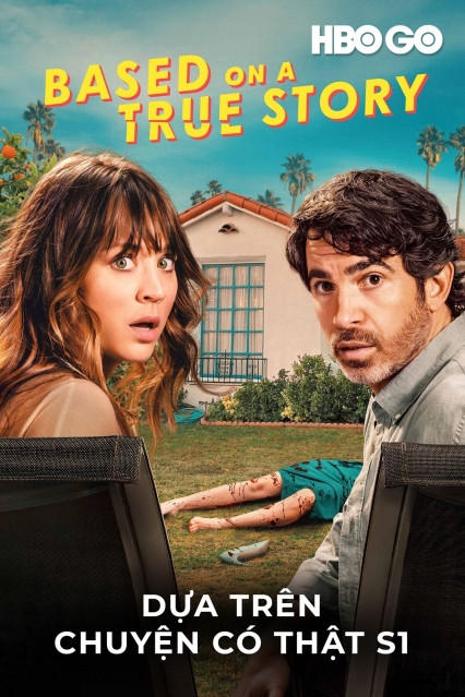 Dựa Trên Chuyện Có Thật: Phần 1