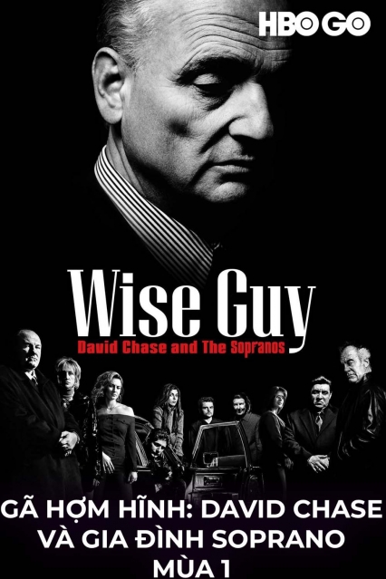 Gã Hợm Hĩnh: David Chase Và Gia Đình Soprano (Phần 1)