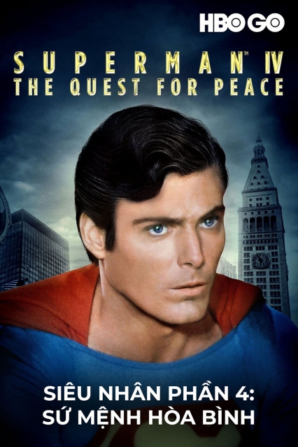 Siêu Nhân Phần 4: Sứ Mệnh Hòa Bình