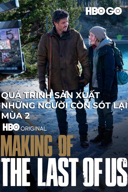 Quá Trình Sản Xuất Những Người Còn Sót Lại: Phần 2