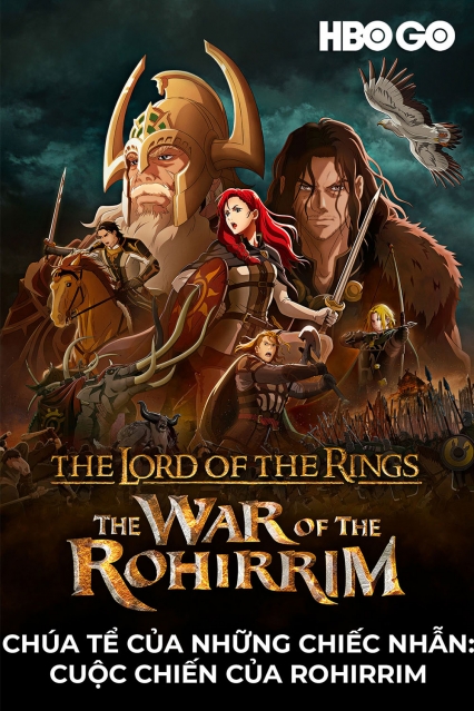 Chúa Tể Của Những Chiếc Nhẫn: Cuộc Chiến Của Rohirrim