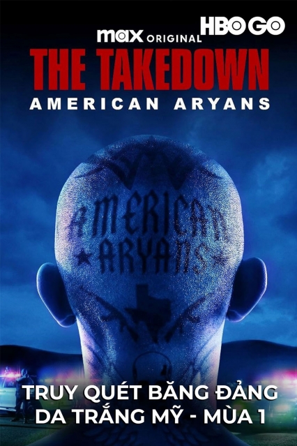 Truy Quét Băng Đảng Da Trắng Mỹ: Phần 1