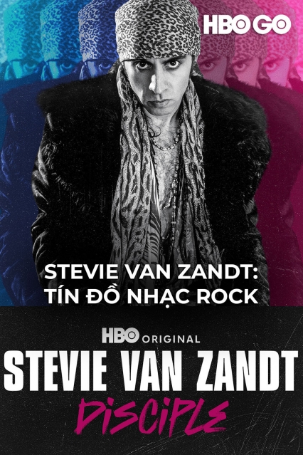 Stevie Van Zandt: Tín Đồ Nhạc Rock