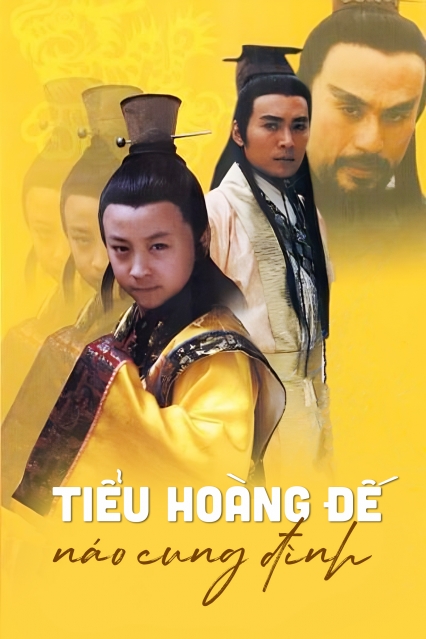 Tiểu Hoàng Đế Náo Cung Đình