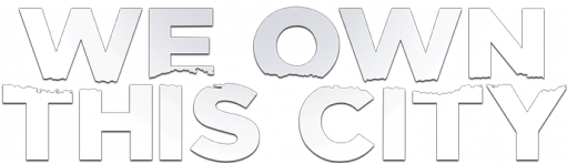 We Own This City S1