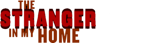The Stranger In My Home