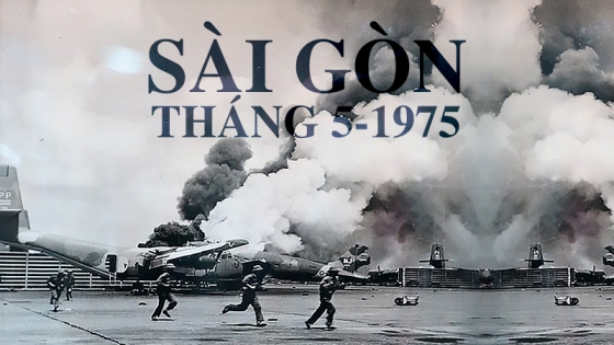 Sài Gòn Tháng 5/1975