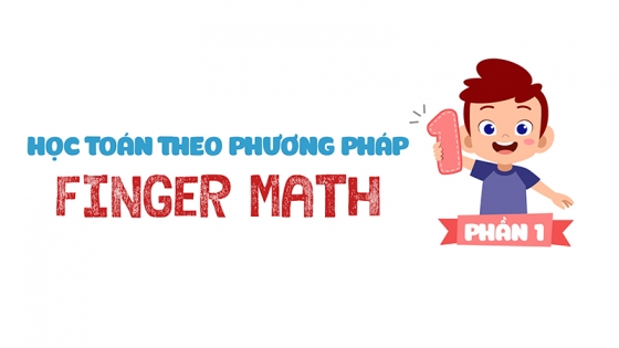 Học Toán Theo Phương Pháp Finger Math 1