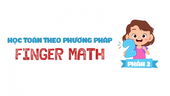Học Toán Theo Phương Pháp Finger Math 2