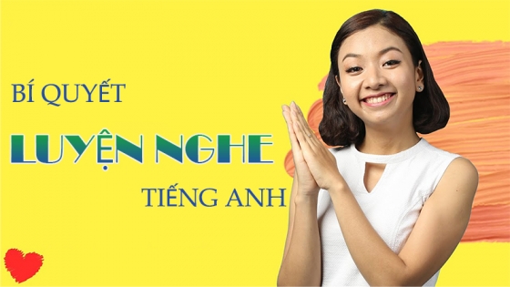 Bí Quyết Luyện Nghe Tiếng Anh