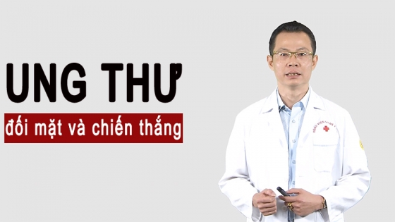 Đối Mặt Và Chiến Thắng Ung Thư