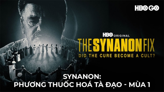 Synanon: Phương Thuốc Hoá Tà Đạo (Phần 1)