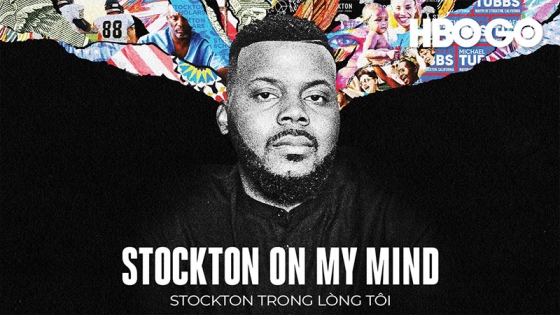 Stockton Trong Lòng Tôi