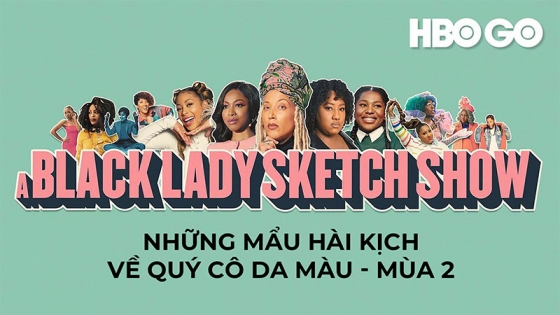 Những Mẩu Hài Kịch Về Quý Cô Da Màu: Phần 2