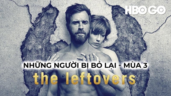Những Người Bị Bỏ Lại: Phần 3