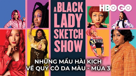 Những Mẩu Hài Kịch Về Quý Cô Da Màu: Phần 3