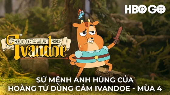 Sứ Mệnh Anh Hùng Của Hoàng Tử Dũng Cảm Ivandoe: Phần 4
