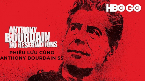 Phiêu Lưu Cùng Anthony Bourdain: Phần 5