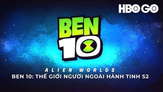 Ben 10: Thế Giới Người Ngoài Hành Tinh: Phần 2
