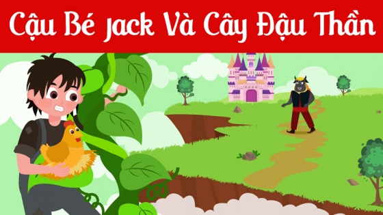 Cậu Bé Jack Và Cây Đậu Thần