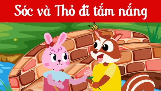Sóc Và Thỏ Đi Tắm Nắng