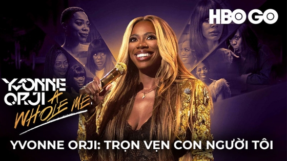 Yvonne Orji: Trọn Vẹn Con Người Tôi