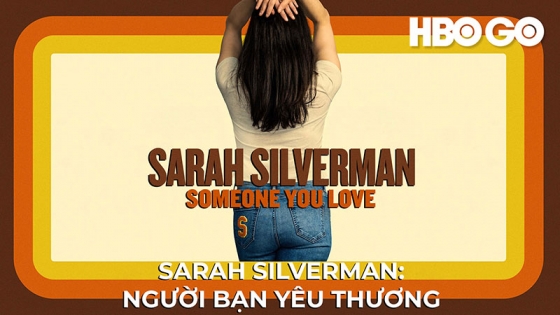 Sarah Silverman: Người Bạn Yêu Thương