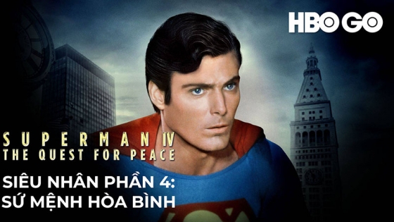 Siêu Nhân Phần 4: Sứ Mệnh Hòa Bình