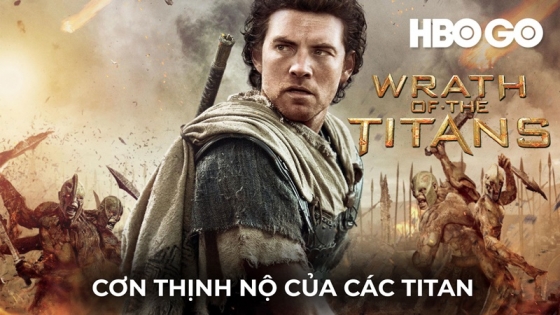 Cơn Thịnh Nộ Của C&aacute;c Titan