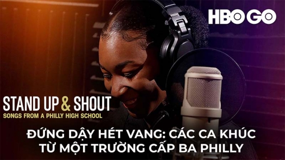 Đứng Dậy Hét Vang: Các Ca Khúc Từ Một Trường Cấp Ba Philly