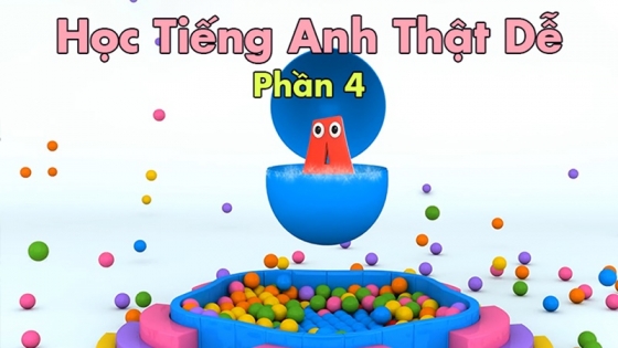 Học Tiếng Anh Thật Dễ: Phần 4