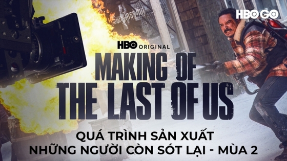 Quá Trình Sản Xuất Những Người Còn Sót Lại: Phần 2