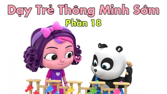 Dạy Trẻ Thông Minh Sớm: Phần 18