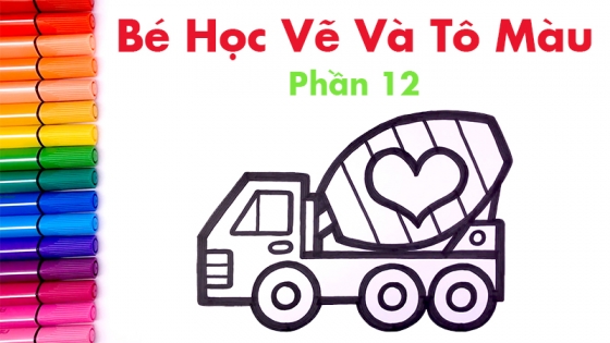 Bé Học Vẽ Và Tô Màu: Phần 12