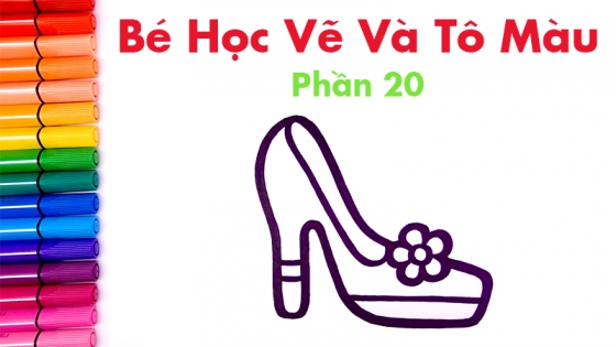 Bé Học Vẽ Và Tô Màu: Phần 20