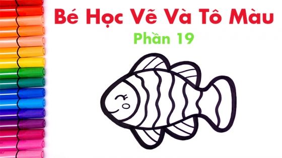 Bé Học Vẽ Và Tô Màu: Phần 19