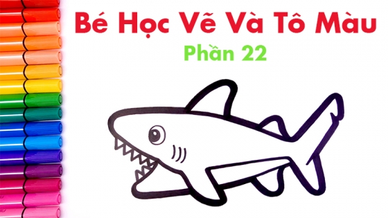 Bé Học Vẽ Và Tô Màu: Phần 22