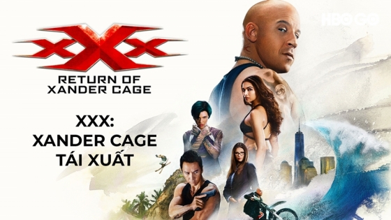 Xxx: Xander Cage Tái Xuất