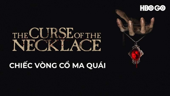 Chiếc Vòng Cổ Ma Quái