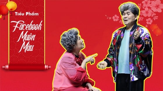 [Xuân Phát Tài 14] Hài Tết: Facebook Muôn Màu