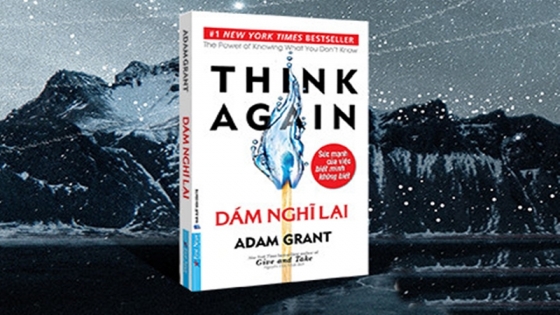 Tóm Tắt sách Dám Nghĩ Lại